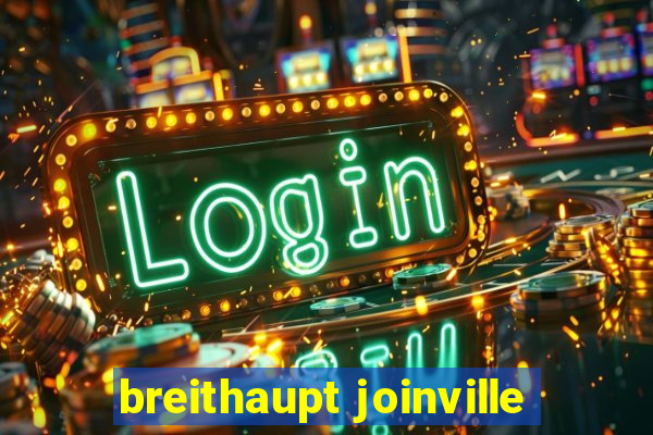 breithaupt joinville